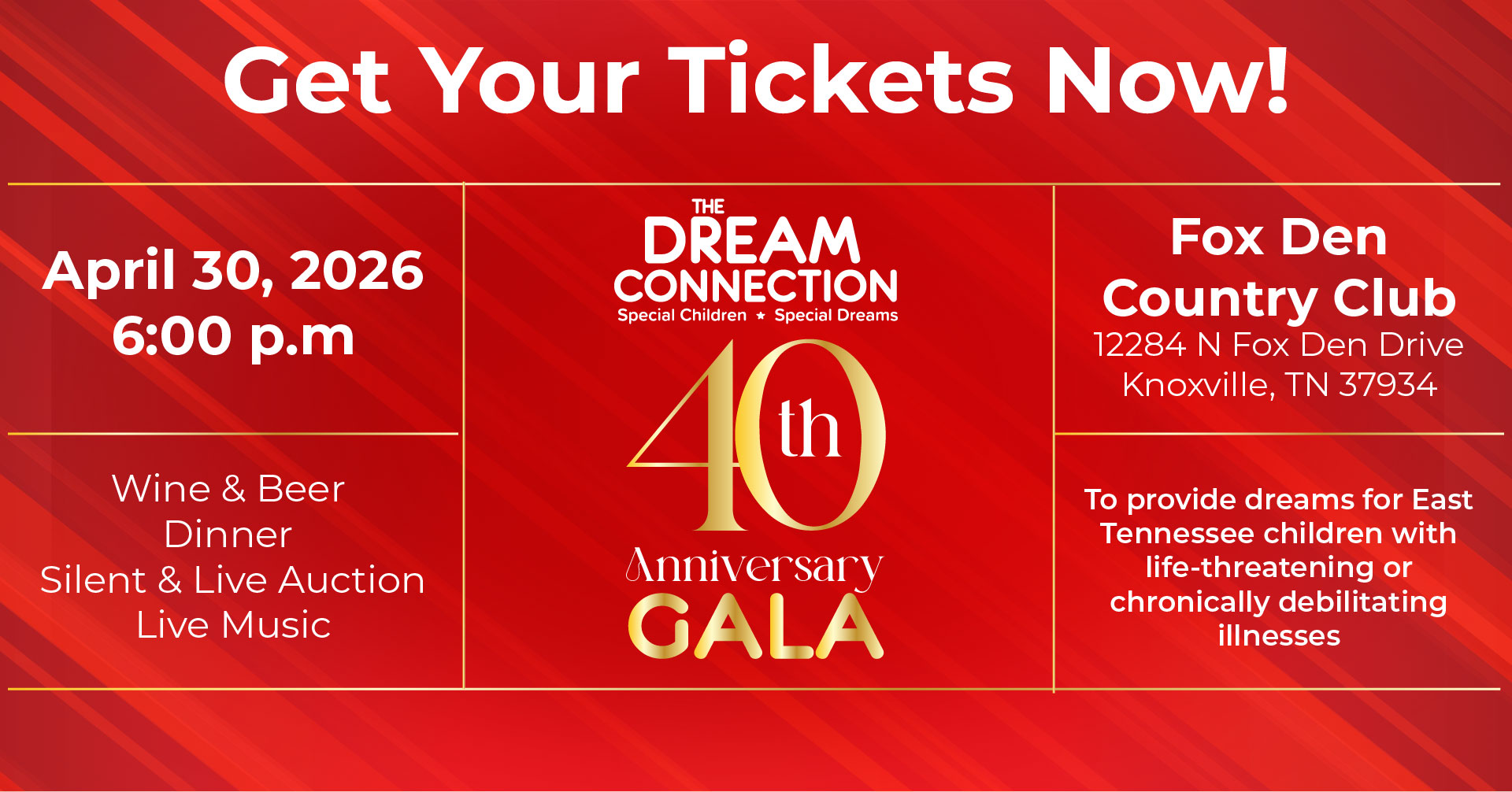Get Your Tickets Now to the 40th Anniversary Gala.